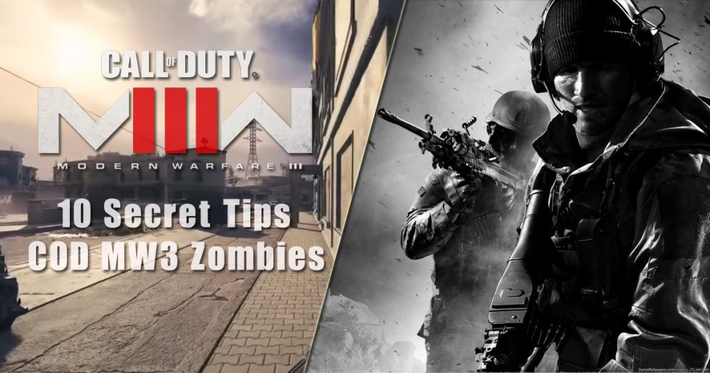 10 Secret COD MW3 Zombies Tips: A Comprehensive Guide