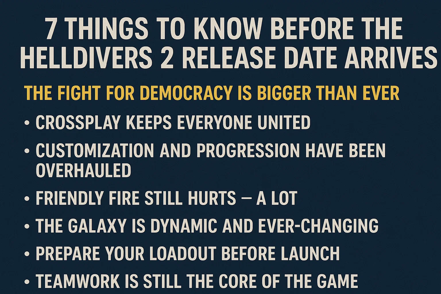 7 Things to Know Before the Helldivers 2 Release Date Arrives